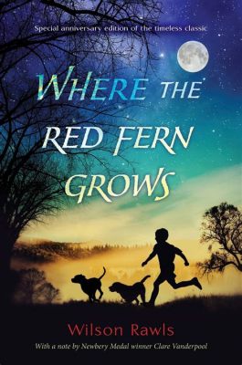 books like where the red fern grows: A tale of resilience and friendship in the wilderness